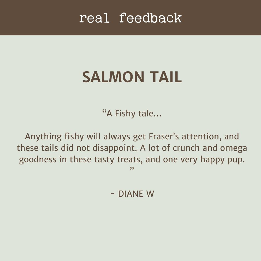 Real feedback customer review salmon tail bonza Dog Teats